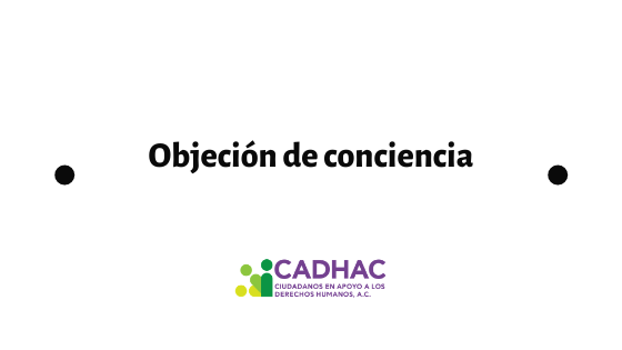 Objeción de conciencia – Reforma en la Ley Estatal de Salud del Estado de Nuevo León