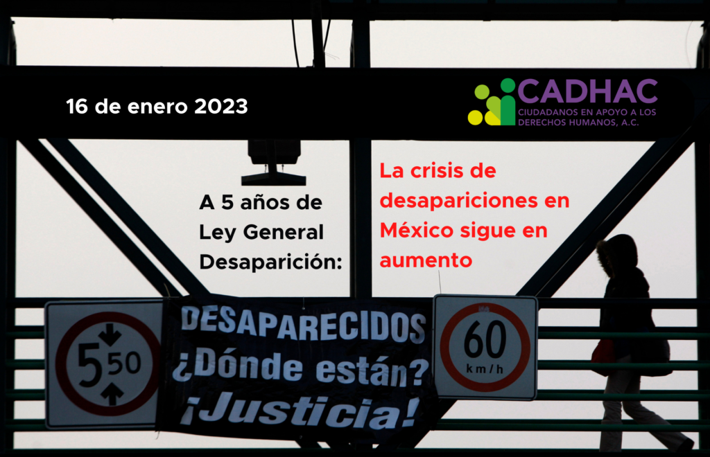 A 5 años de Ley General en Materia de Desaparición: La crisis de desapariciones en México sigue en aumento