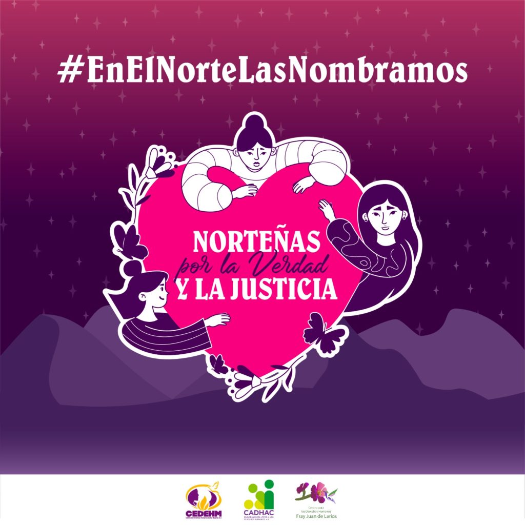 Norteñas por la Verdad y la Justicia: Chihuahua, Nuevo León y Coahuila unen fuerzas por segundo año consecutivo