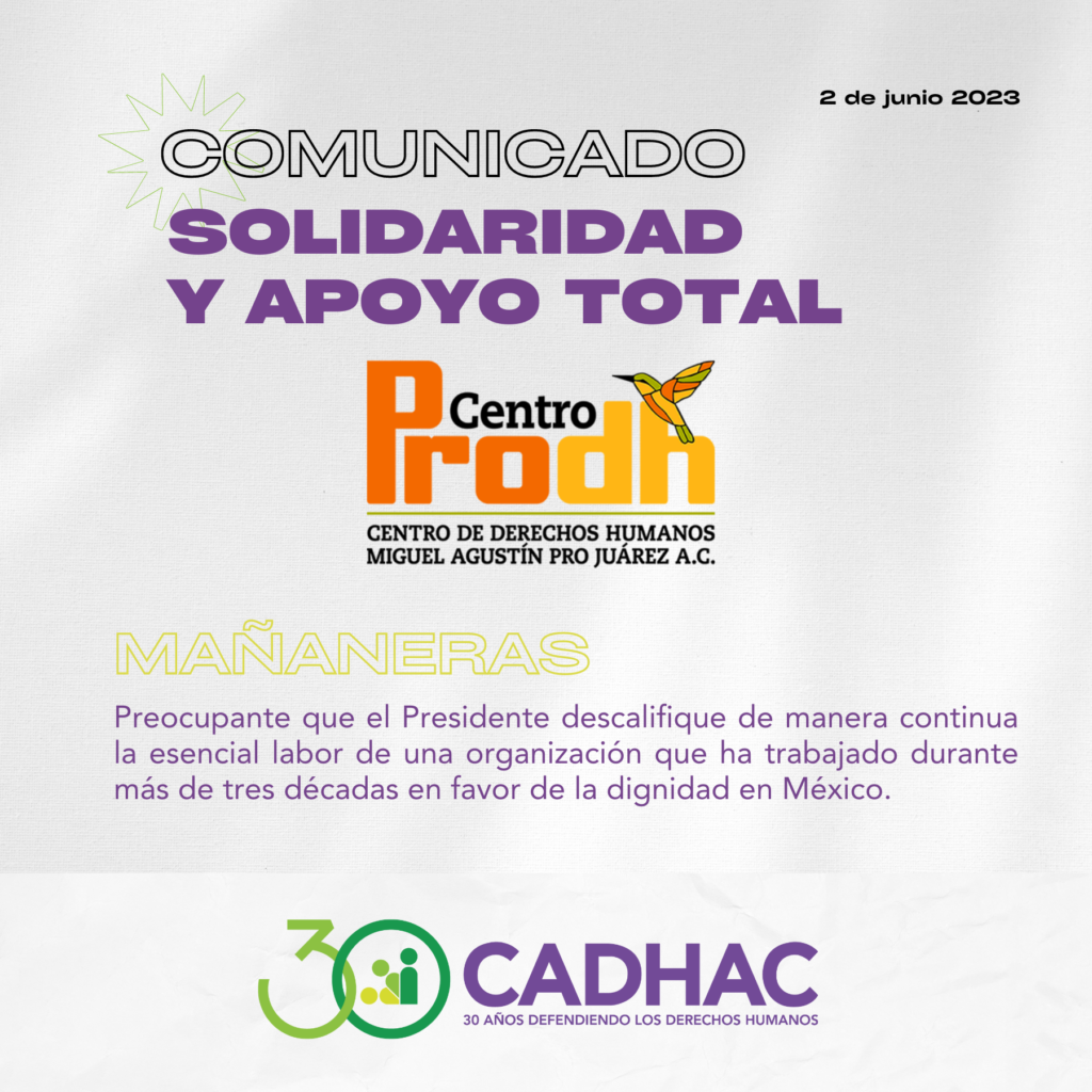 Solidaridad total: CADHAC respalda al Centro Prodh 
